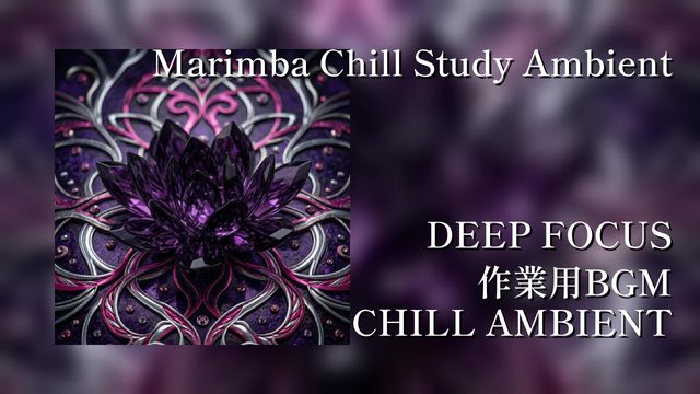 Marimba Chill Study Ambient