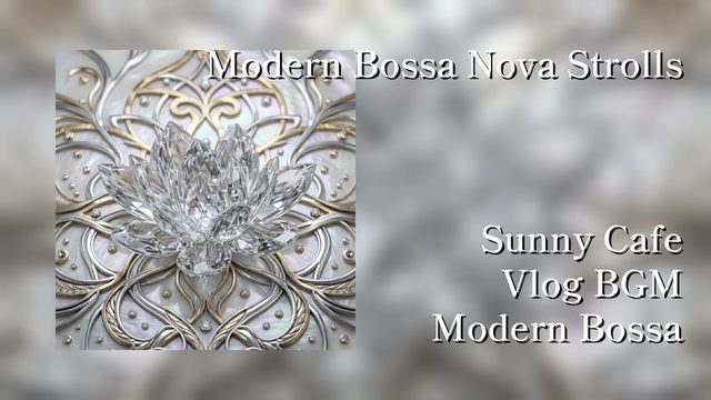 Modern Bossa Nova Strolls